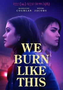 Вот как мы горим (2021)